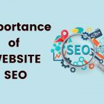 ওয়েবসাইট এসইও কেন গুরুত্বপূর্ণ এবং সুবিধা কি কি 